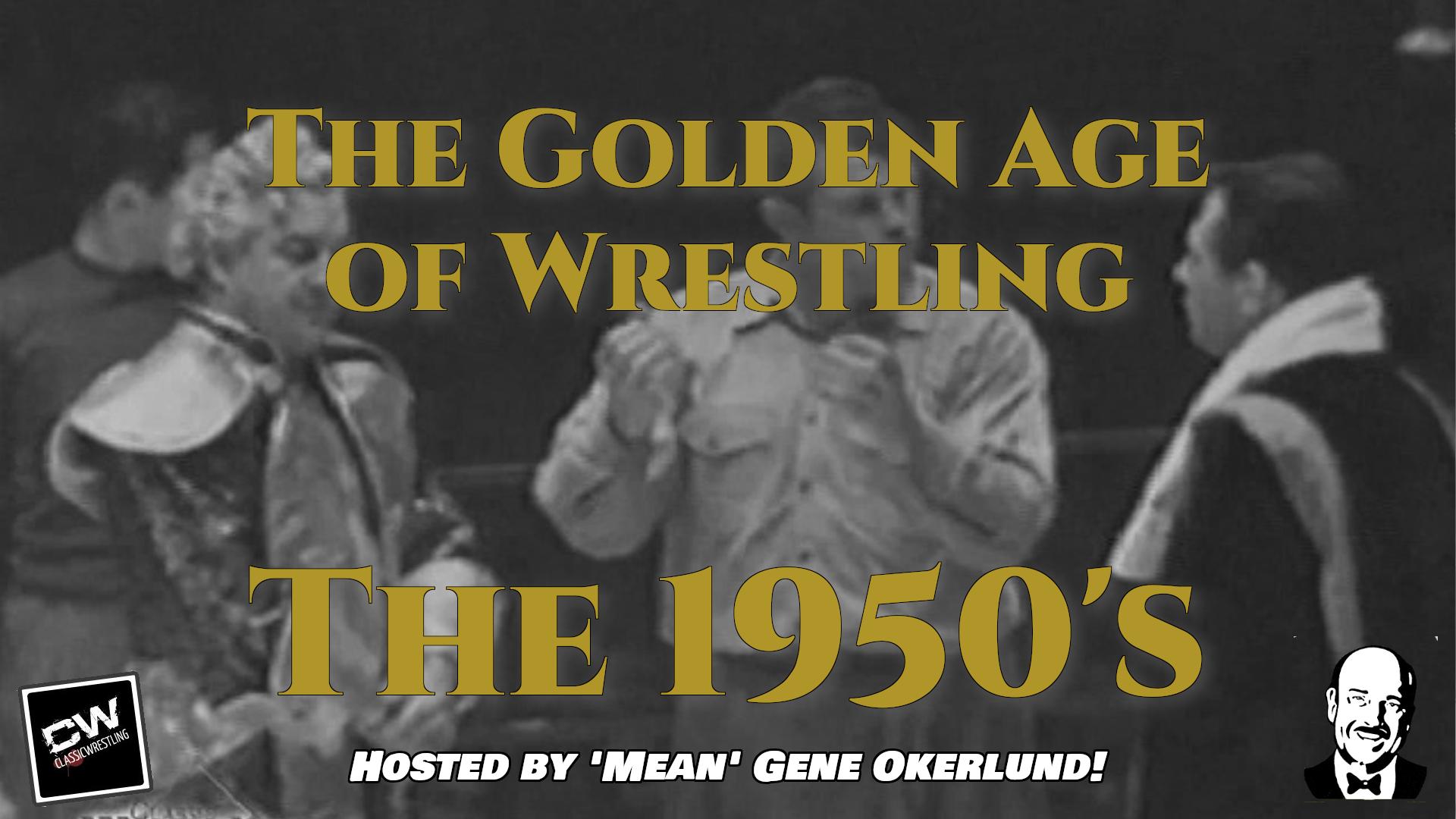 The Golden Age of Wrestling (2013)