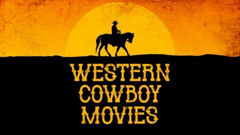 Western Cowboy Movies (2022)