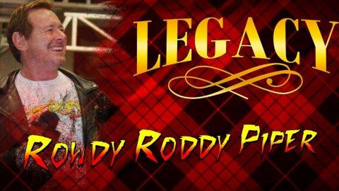 Legacy: "Rowdy" Roddy Piper (2020)