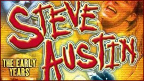 Steve Austin: The Early Years (2003)