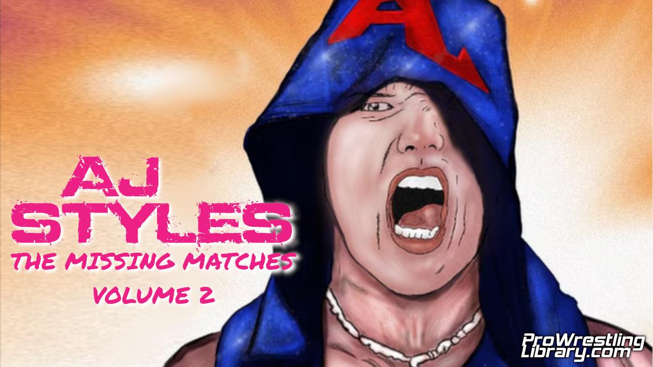 AJ Styles: The Missing Matches Vol. 2 (2021)